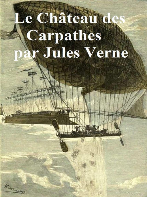 Title details for Le Chateau des Carpathes by Jules Verne - Available